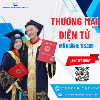 Từ A đến Z: Hành trình trở thành Chuyên gia Digital Marketing từ ngành TMĐT TLU
